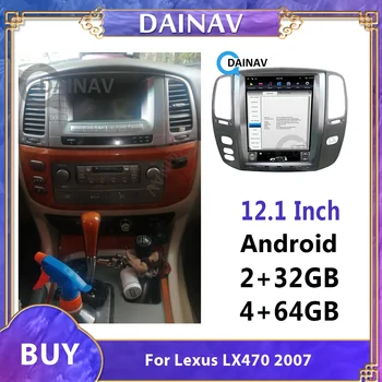 12.1 tolline Android Auto Autoradio Mängija Lexus LX470 2007. aasta Auto Multimeedia Video Mängija, GPS Navigeerimine