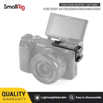 SmallRig DSLR Kaamera Külm Shoe Adapter (Vasakul) ja Sony A6100/A6000/A6300/A6400/A6500 Kaamera Rig Flash Valgus Lisada 2342